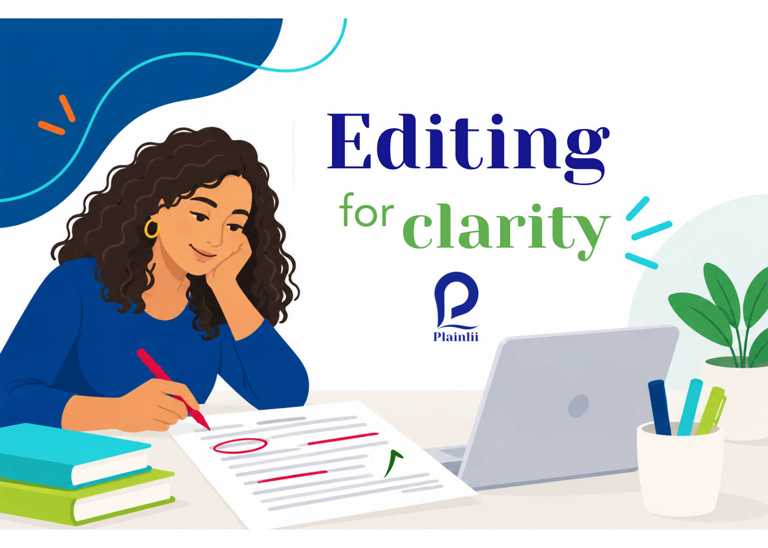 Illustration of a woman editing a printed page with a red pen next to a laptop, with the title Editing for Clarity